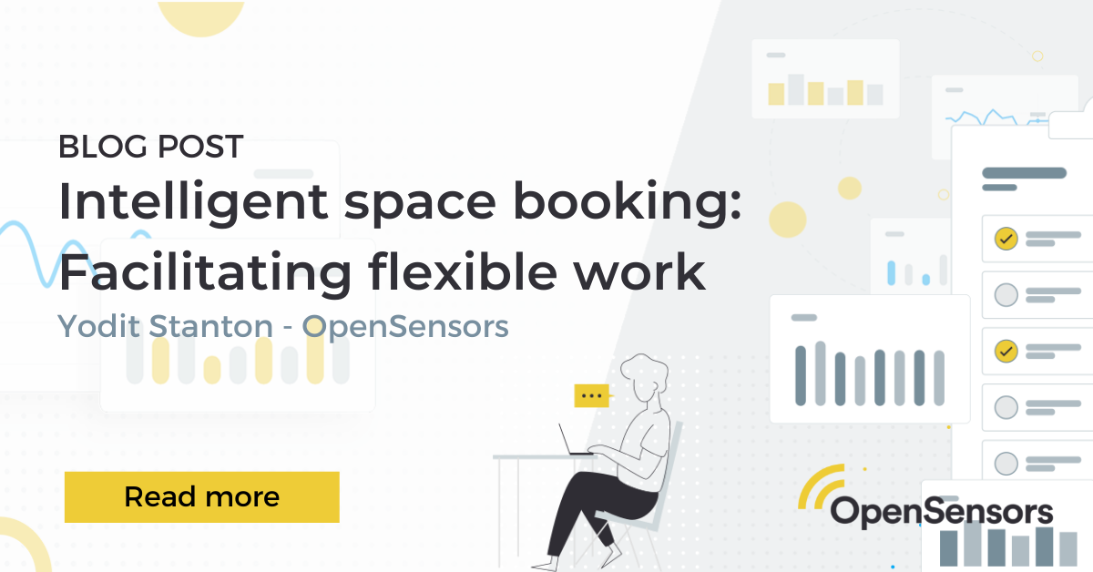 OpenSensors - Intelligent space booking: Facilitating flexible work