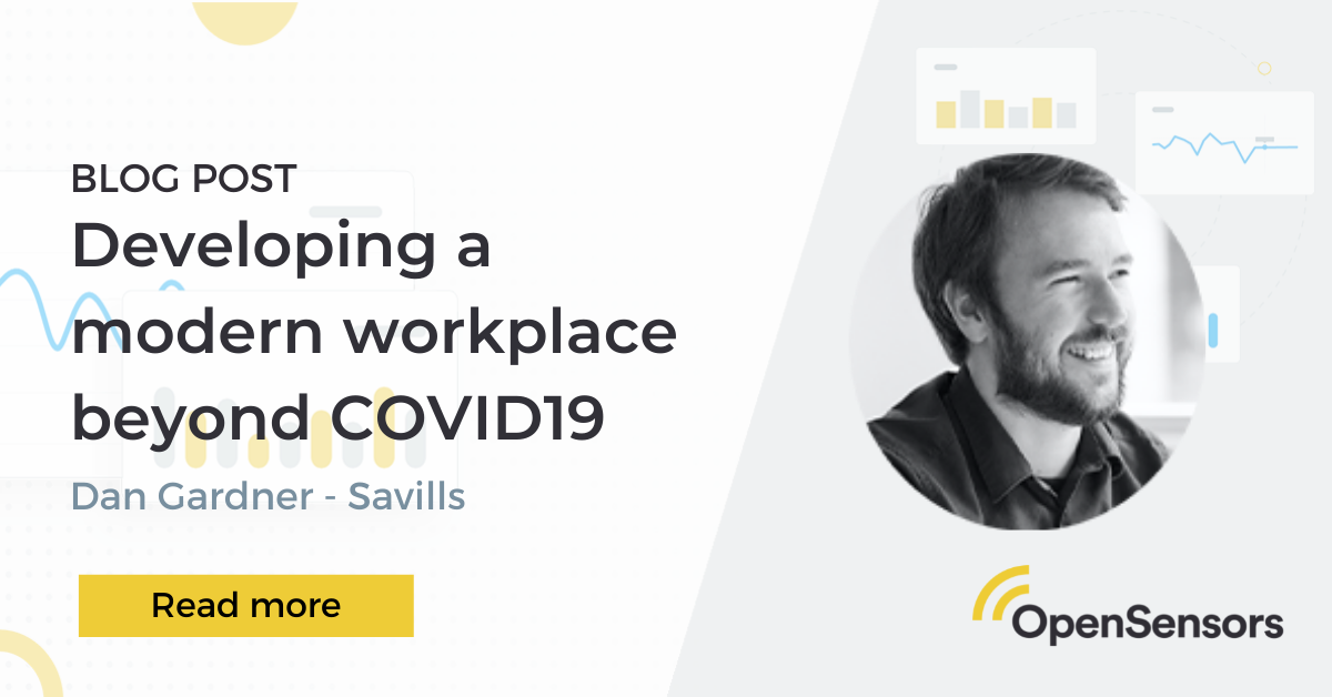 OpenSensors - Developing a modern workplace beyond COVID19
